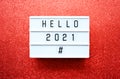 HELLO 2021 text with Concept Start Year 2021