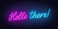 Hello There neon sign on brick wall background Royalty Free Stock Photo