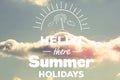 Hello there summer holidays Royalty Free Stock Photo