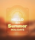 Hello there summer holidays vector Royalty Free Stock Photo