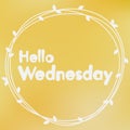 Hello Wednesday. Vector illustration