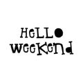 Hello weekend - fun lettering summer phrase cut out of paper in scandinavian style. Vector illustration