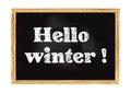 Hello winter blackboard notice Vector illustration