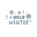 Hello winter. Blue vector hand drawn lettering with snowflakes. Poster design in doodle style Royalty Free Stock Photo