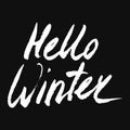 Hello Winter Collection text. Vector. Lettering. Drawing by hand. Caption brush. Letters. Royalty Free Stock Photo