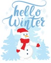 Hello winter greeting card with snowman and hand lettering. Royalty Free Stock Photo