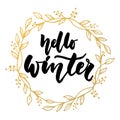 Hello, winter - hand drawn lettering quote with golden wreath isolated on the white background. Fun brush ink Royalty Free Stock Photo