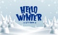 Hello Winter Let It Snow Greeting Blue Text in Snowy Woodland