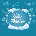 Hello winter oval blue greeting card snow flakes Royalty Free Stock Photo