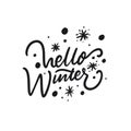 Hello Winter phrase and snowflake. Hand drawn lettering.