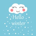 Hello winter smile cloud snow on a blue background banner