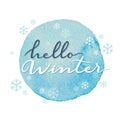 Hello winter vector handwritten calligraphy on blue round watercolour Royalty Free Stock Photo