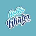 Hello winter. Words cut from paper. Hand-drawn lettering. Vector.