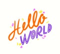Hello World Doodle Lettering with Confetti, Banner with Hand Written Typography for Newborn Baby Shower Greeting Card