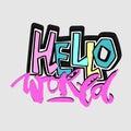 Hello world,hand craft expressive ink motivator pattern Royalty Free Stock Photo