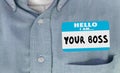 Hello Your Boss Words Name Tag Sticker Shirt