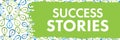 Success Stories Green Blue Bulbs Circular Texture Text