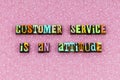 Help customer service support personal friendly attitude smile