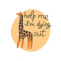 Help me I`m dying out hand drawn lettering.