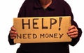 Help! Need money! Finance problems. The Global Crisis and Poverty. Royalty Free Stock Photo