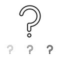 Help, Question, Question Mark, Mark Bold and thin black line icon set