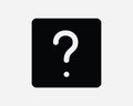 Help Square Icon Question Mark Solid Black Box Queries FAQ Support Center Customer Service Front Information Info Desk Graphic