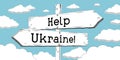 Help Ukraine - outline signpost with two arrows