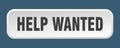 help wanted button. help wanted square 3d push button. Royalty Free Stock Photo