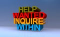 help wanted inquire within on blue Royalty Free Stock Photo