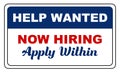 Help Wanted Now Hiring Apply Within Sign Royalty Free Stock Photo