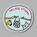 Helped others hand drawn vector illustration pin sticker patch in cartoon comic style friends support covid coronavirus infection