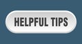 helpful tips button. rounded sign on white background Royalty Free Stock Photo