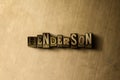 HENDERSON - close-up of grungy vintage typeset word on metal backdrop