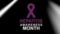 Hepatitis Awareness Month, an annual campaign raising the awareness of viral hepatitis. Hepatitis Testing Day. Royalty Free Stock Photo