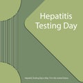 Hepatitis Testing Day. Royalty Free Stock Photo