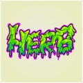 Herb weed melted font hand lettering word illustrations