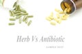 Herbal vs Antibiotic ,pills tablets isolated