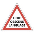 Here obscene language sign