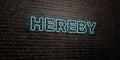 HEREBY -Realistic Neon Sign on Brick Wall background - 3D rendered royalty free stock image Royalty Free Stock Photo