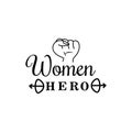 Hero Woman Quote Lettering Inspiration vector