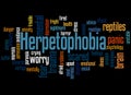 Herpetophobia fear of reptiles word cloud concept 3 Royalty Free Stock Photo