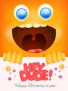 Hey dude birthday card with yellow smiley face background