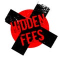 Hidden Fees rubber stamp