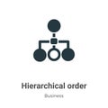 Hierarchical order vector icon on white background. Flat vector hierarchical order icon symbol sign from modern business