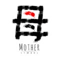 Hieroglyph symbol Japan word Mother. Brush painting strokes. Black red color. Black and red color stripes sign Haha