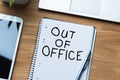 Out Of Office Message On Notepad Royalty Free Stock Photo