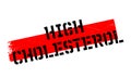 High Cholesterol rubber stamp