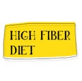 HIGH FIBER sign on white background