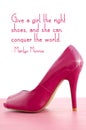 High Heel Shoe with Famous Quote Royalty Free Stock Photo