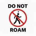 Restricted Access and Prohibition: No Loitering, Roaming, or Unauthorized Entry Signage Royalty Free Stock Photo